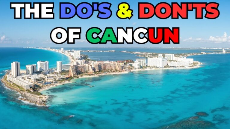Cancun Local Travel Guide Top 10 Do's & Don'ts