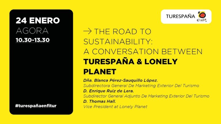 The road to sustainability: A conversation between TURESPAÑA & LONELY PLANET #TurespañaEnFitur